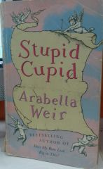 Stupid Cupid - Arabella Weir