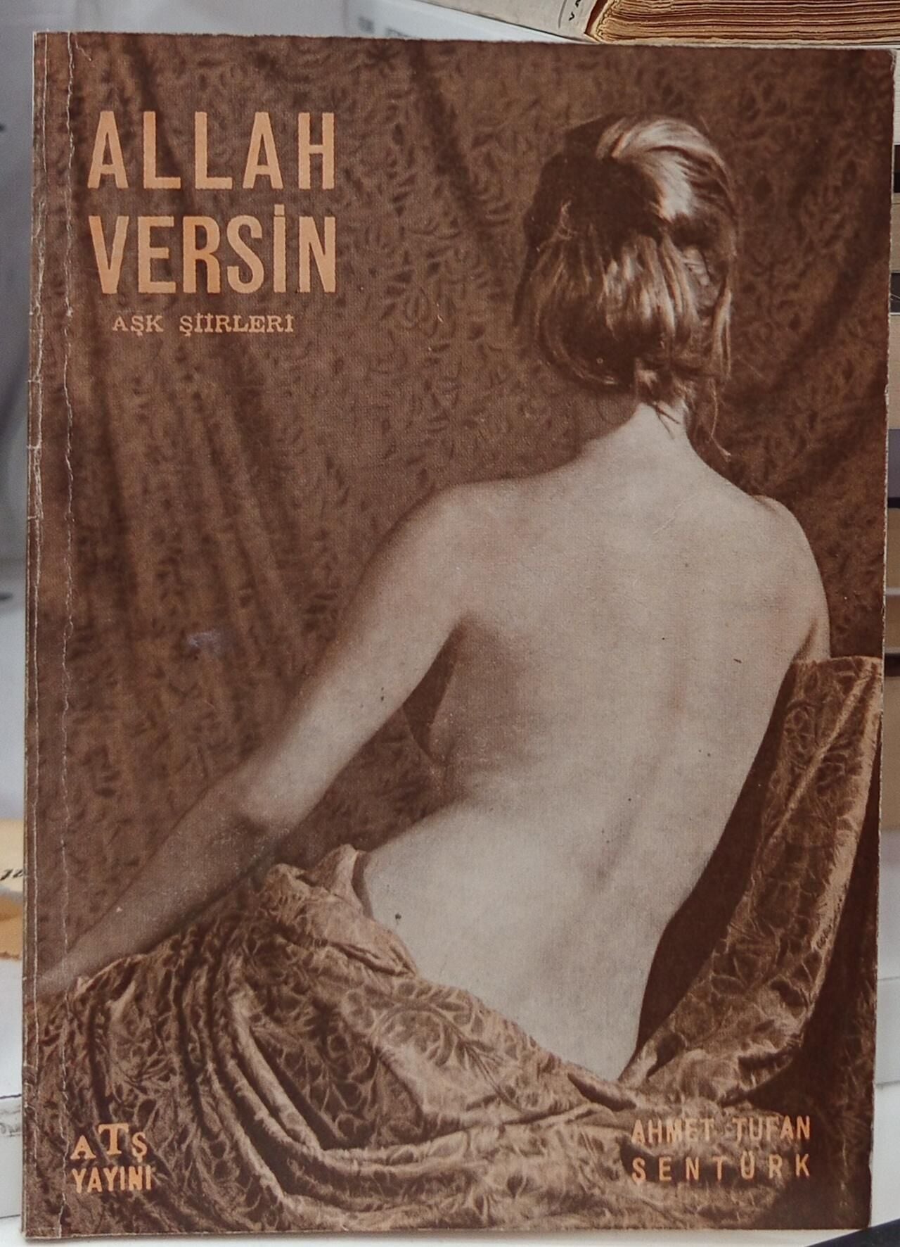 Allah versin - Aşk şiirleri - Ahmet Tufan Şentürk