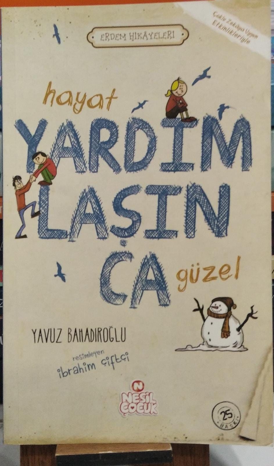 Hayat Yardımlaşınca Güzel - Yavuz Bahadıroğlu