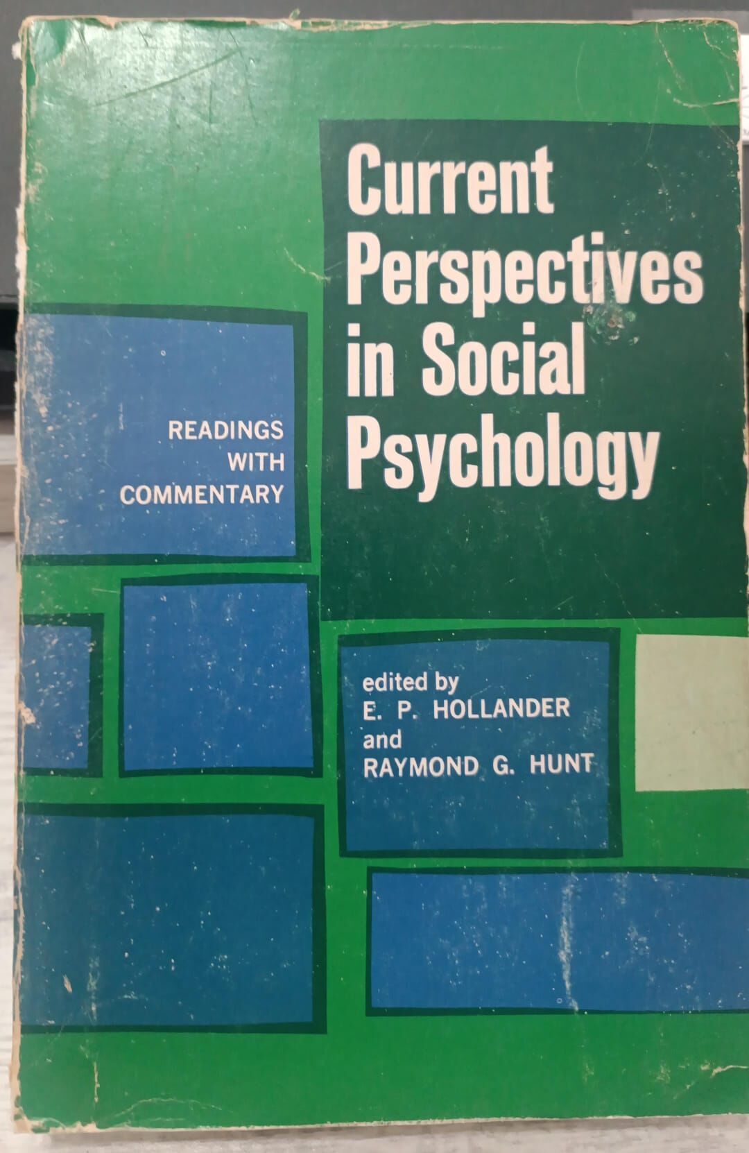 Current Perspektives in Social Psychology - E.P. Hollander - Raymond G. Hunt