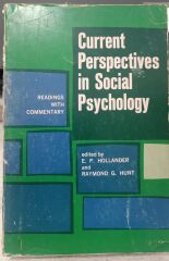 Current Perspektives in Social Psychology - E.P. Hollander - Raymond G. Hunt