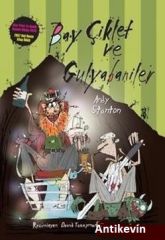 Bay Çiklet ve Gulyabaniler - Andy Stanton