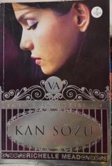 Vampir Akademisi 4- Kan Sözü / Richelle Mead