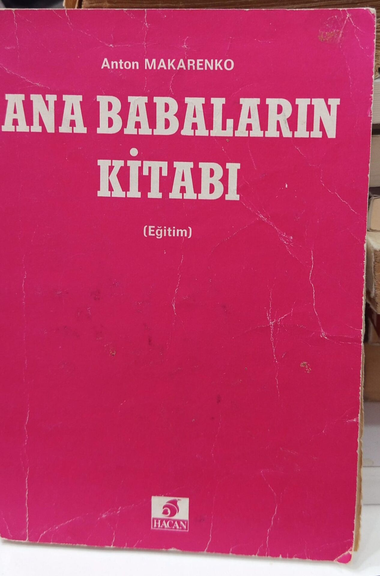 Ana Babaların Kitabı - Anton Makarenko