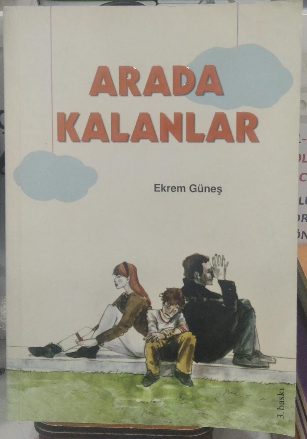 Arada Kalanlar - Ekrem Güneş