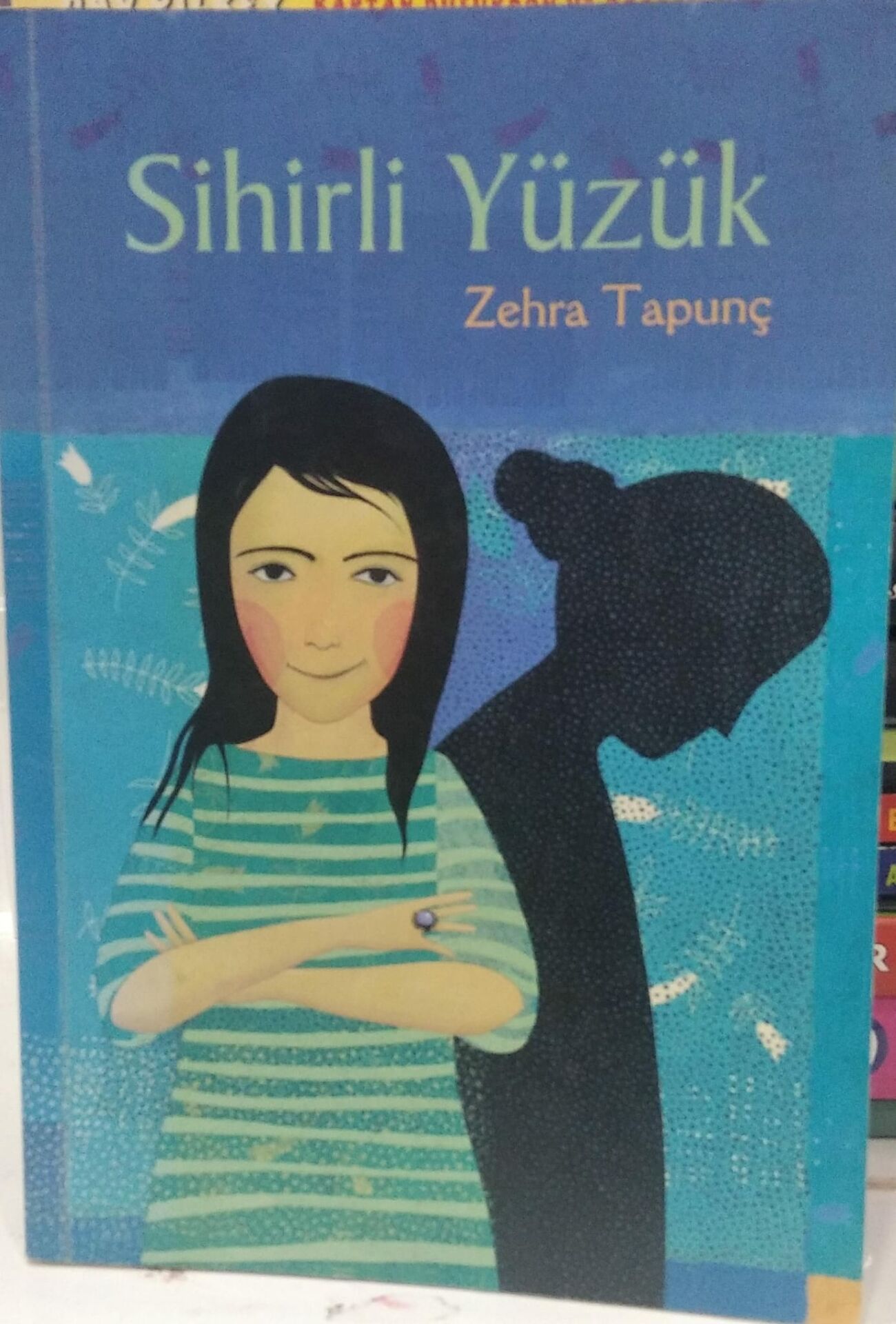 Sihirli Yüzük-Zehra Tapunç
