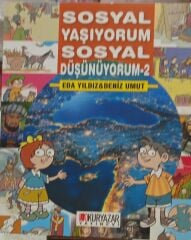 Sosyal Yaşıyorum Sosyal Düşünüyorum - 2 / EDA YILDIZ & DENİZ UMUT