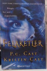 Felaketler - P. C. Cast & Kristin Cast