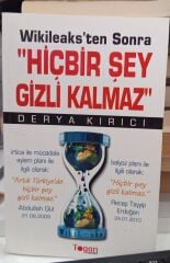 Wikileaks’ten Sonra Hiçbir Şey Gizli Kalmaz - Derya Kırıcı