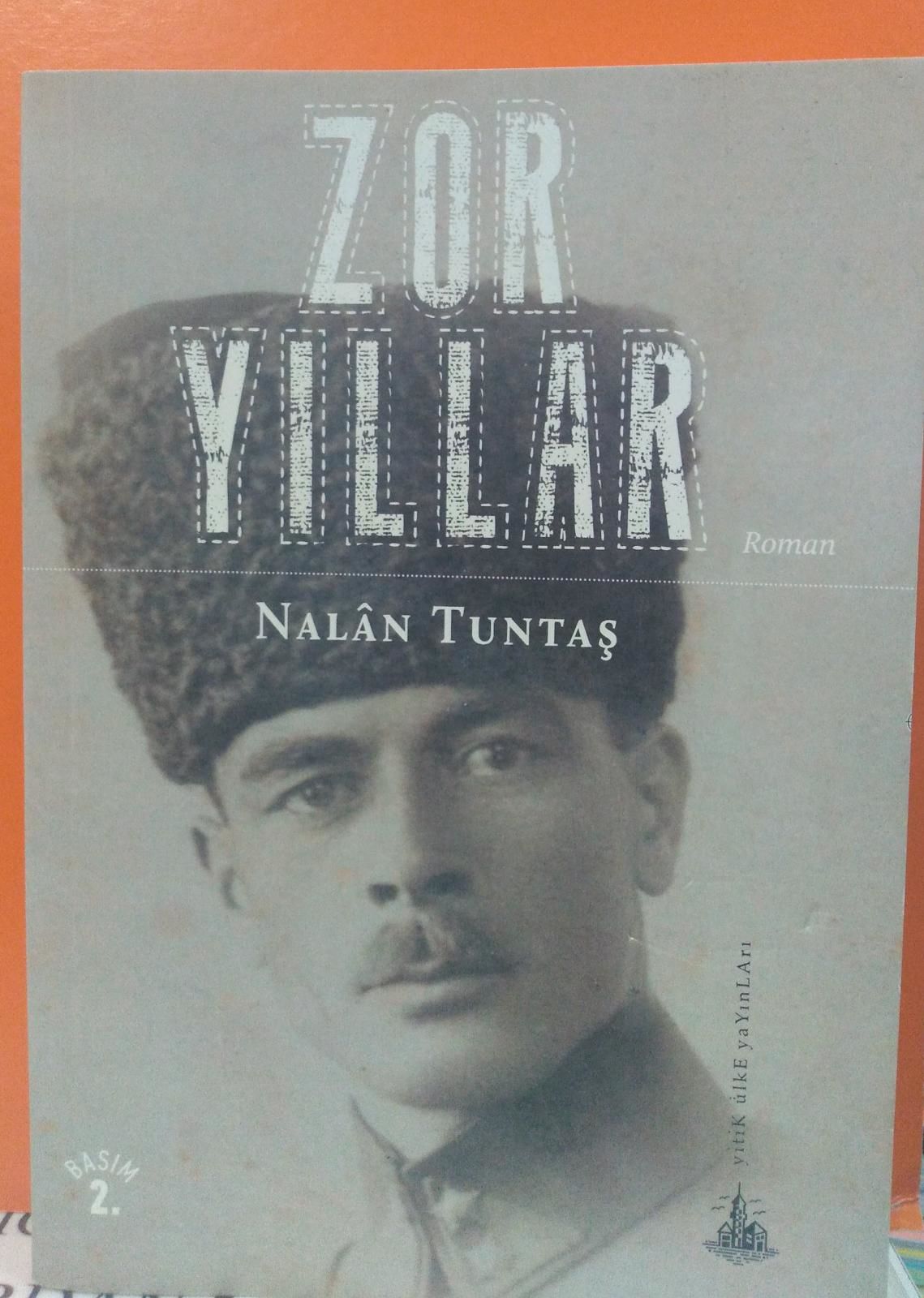 Zor Yıllar - Nalan Tuntaş