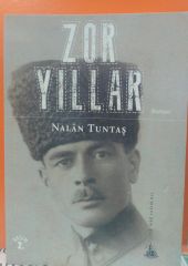Zor Yıllar - Nalan Tuntaş