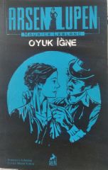Arsen Lüpen - Oyuk İğne'nin Esrarı