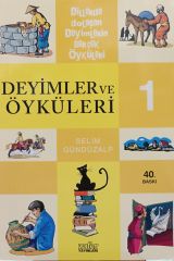 Deyimler ve Öyküleri 1 - Selim Gündüzalp