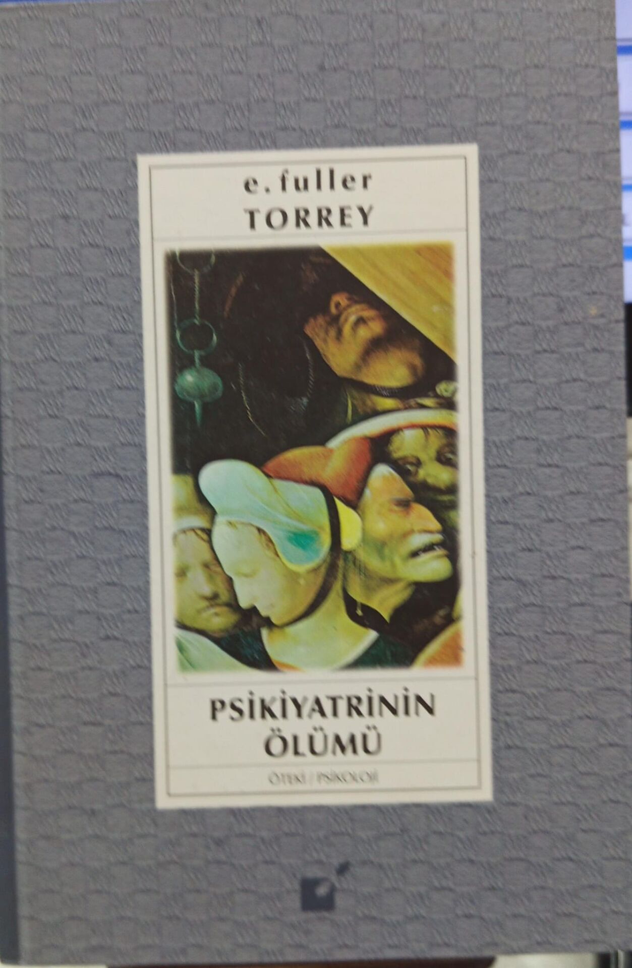 Psikiyatrinin Ölümü / Ciltli E. Fuller