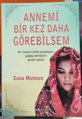 Annemi Bir Kez Daha Görebilsem - Zana Muhsen /2 EL