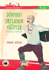 Dünyayı Sırtlayan Yiğitler - Çanakkale'nin Kahramanları - İsmail Bilgin