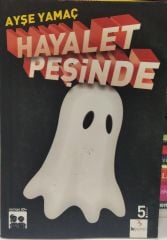 Hayalet Peşinde - Ayşe Yamaç