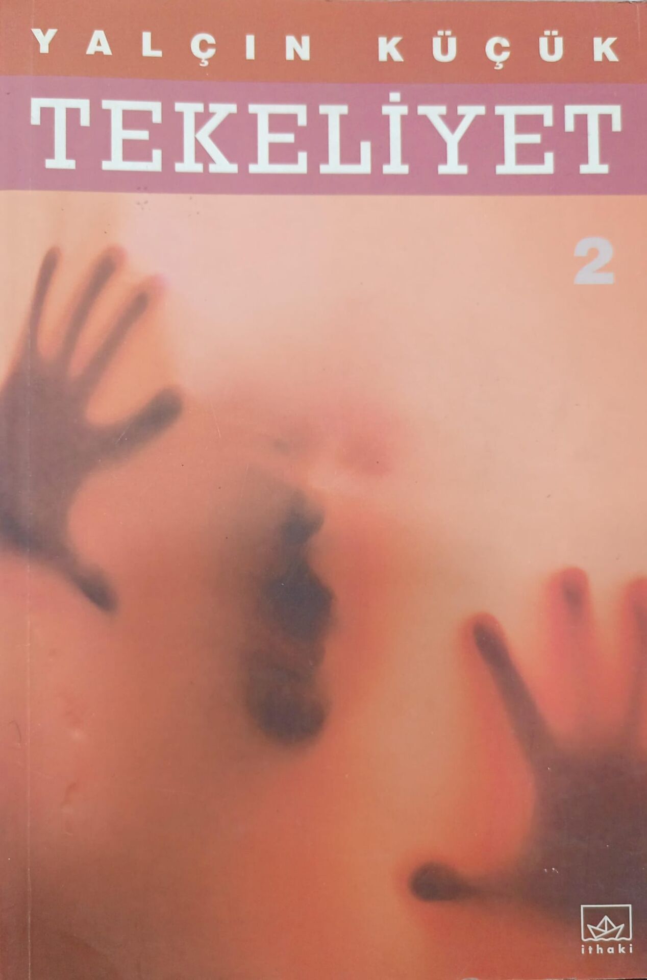 Tekeliyet - Yalçın Küçük - 2. Cilt