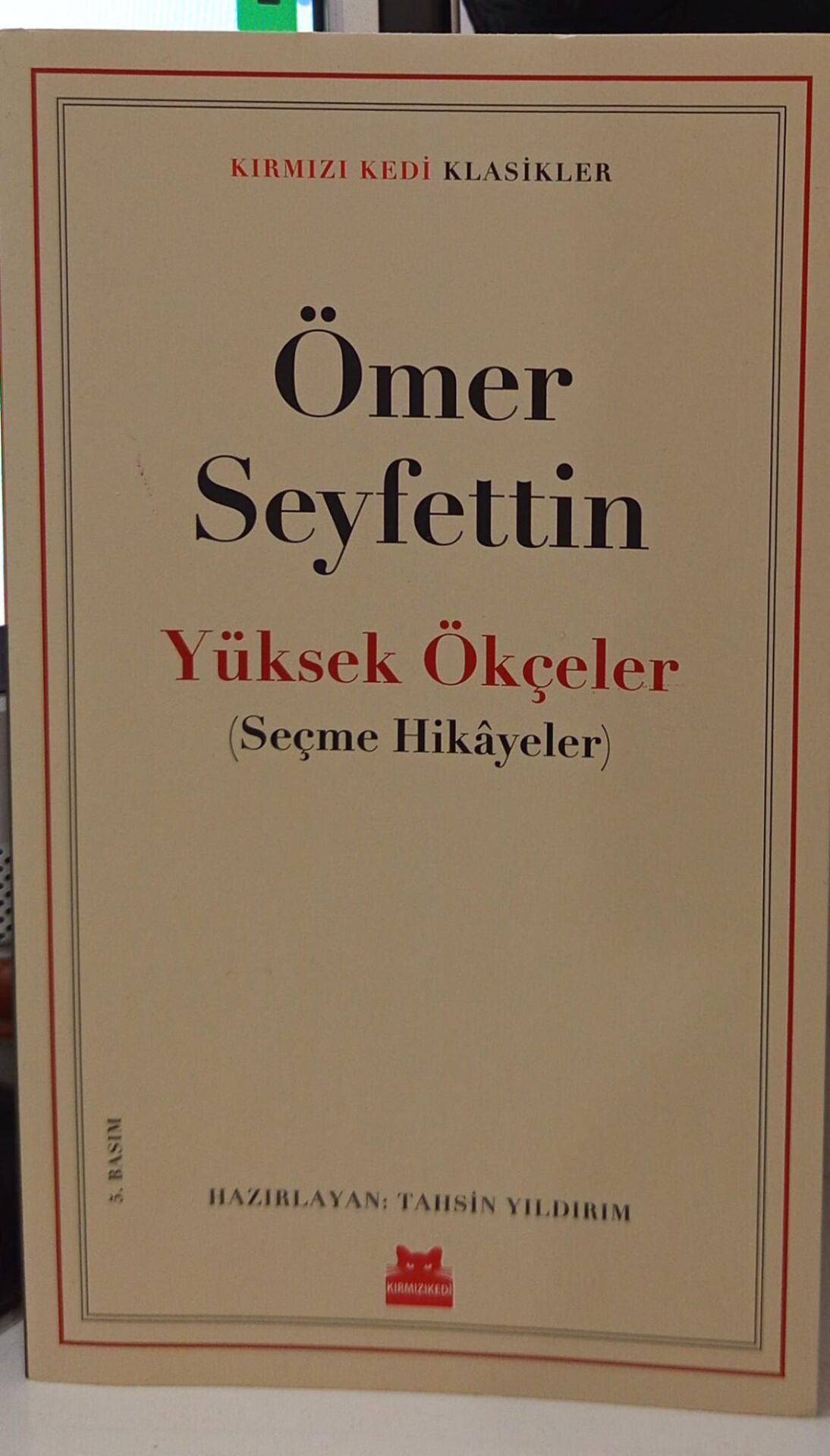 Yüksek Ökçeler - Seçme Hikayeler / Ömer Seyfettin