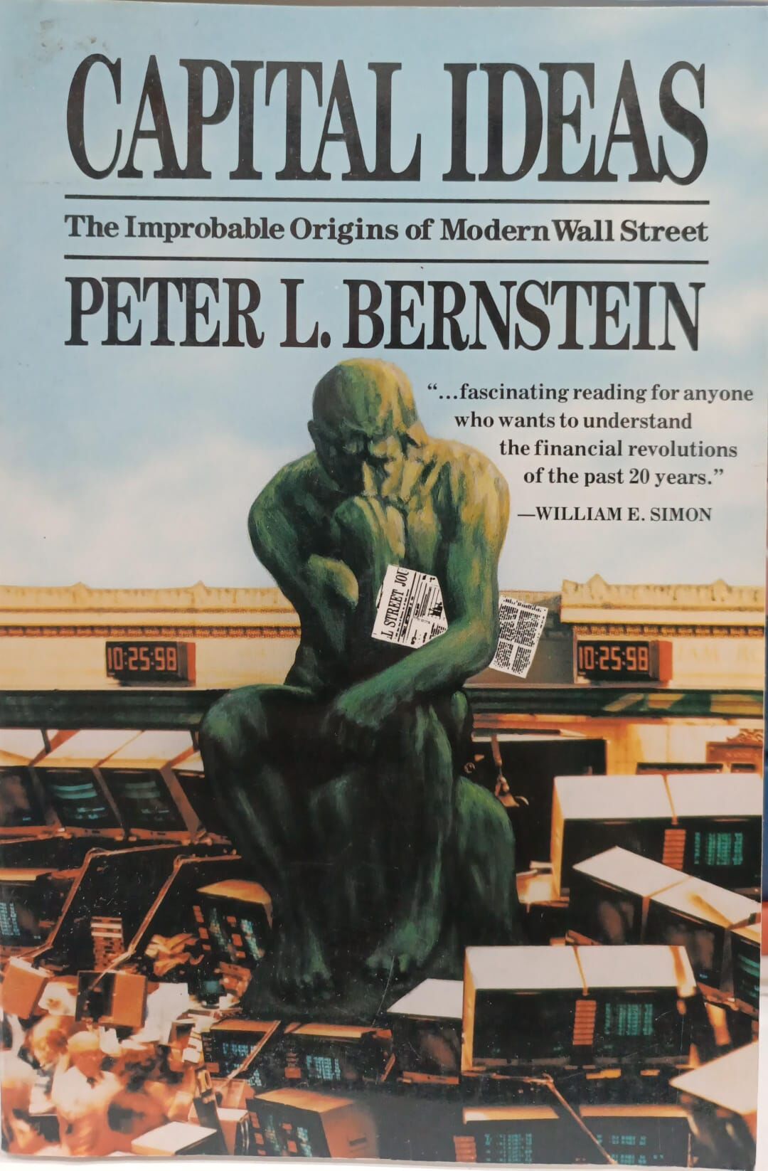 Capital Ideas - The Improbable Origins of Modern Wall Street