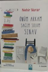 Önüm Arkam Sağım Solum Sınav - Nehir Yarar