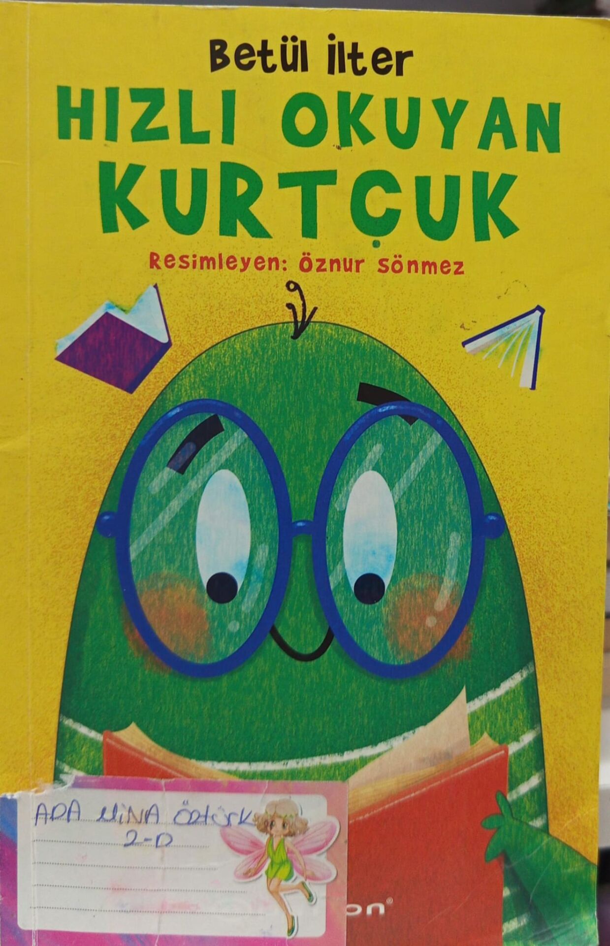 Hızlı Okuyan Kurtçuk - Betül İlter