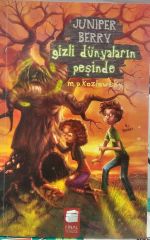 Gizli Dünyaların Peşinde - Juniper Berry -  M. P. Kozlowsky
