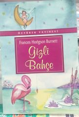 Gizli Bahçe - Frances Hodgson Burnett