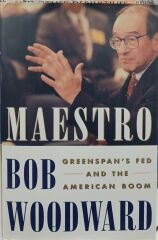 Maestro Bob Woodward - Greenspan's Fed And The American Boom