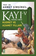 KAYI 5 - OSMANLI TARİHİ - KUDRET VE AZAMET YILLARI