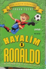 Hayalim Ronaldo 1 - Bu Kadarını Bende Beklemiyorum -  Erkan İşeri