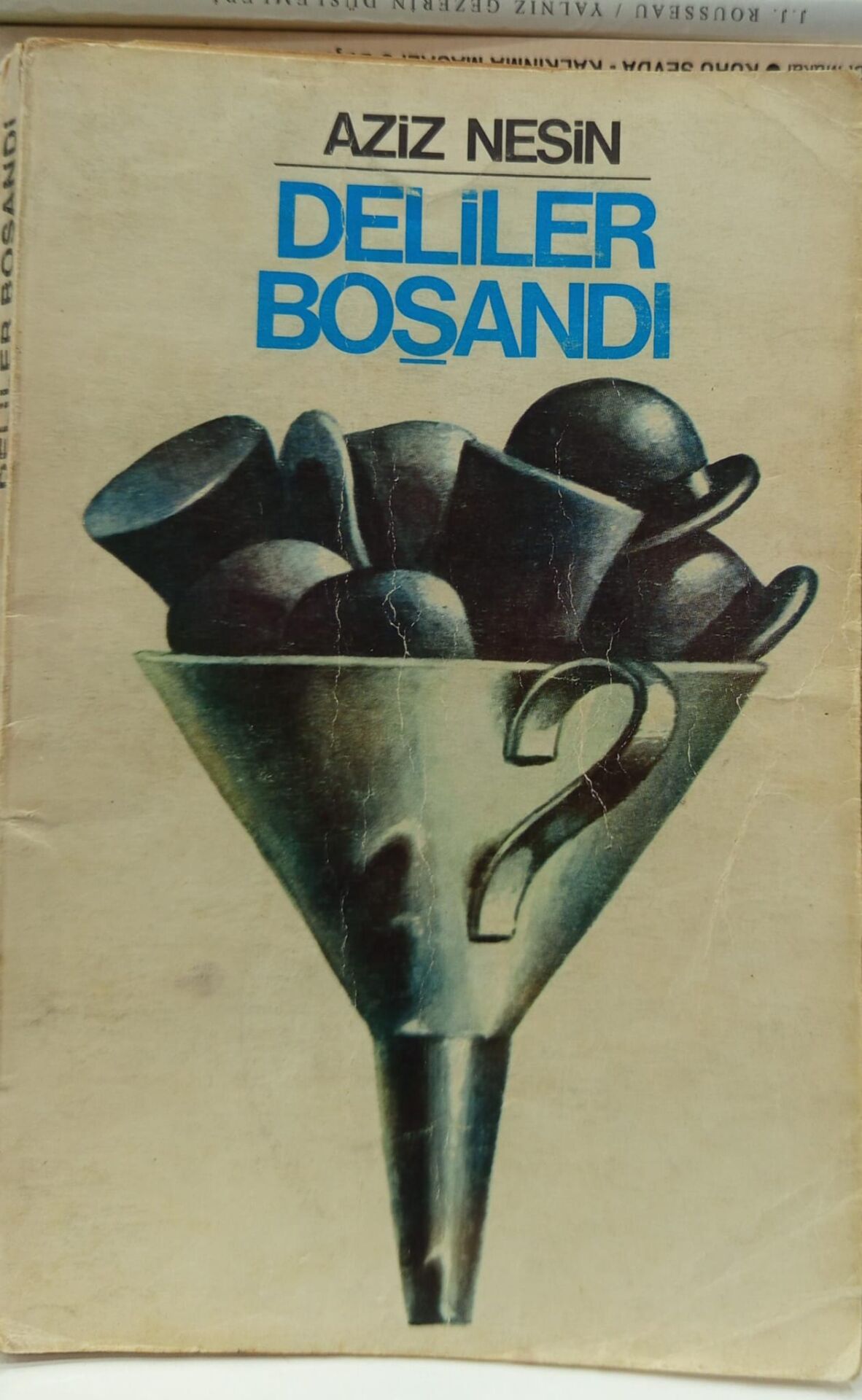 Deliler Boşandı - Aziz Nesin