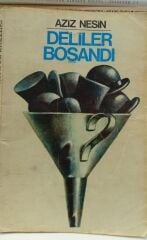 Deliler Boşandı - Aziz Nesin