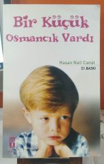Bir Küçük Osmancık Vardı - Hasan Nail Canat