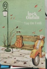 Yaş On Yedi - İpek Ongun