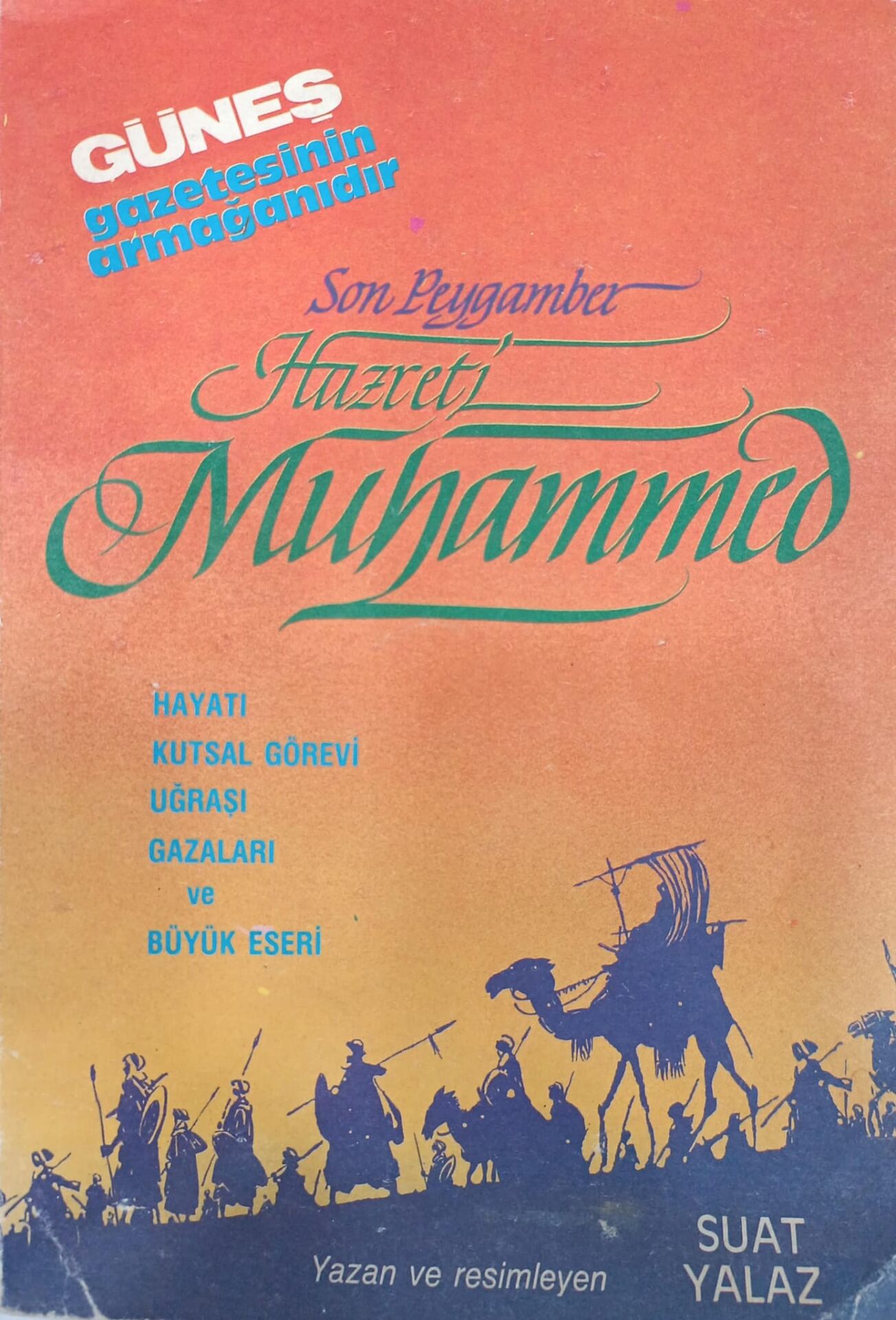 Son Peygamber Hazreti Muhammed - Suat Yalaz