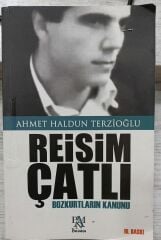 Reisim Çatlı - Ahmet Haldun Terzioğlu