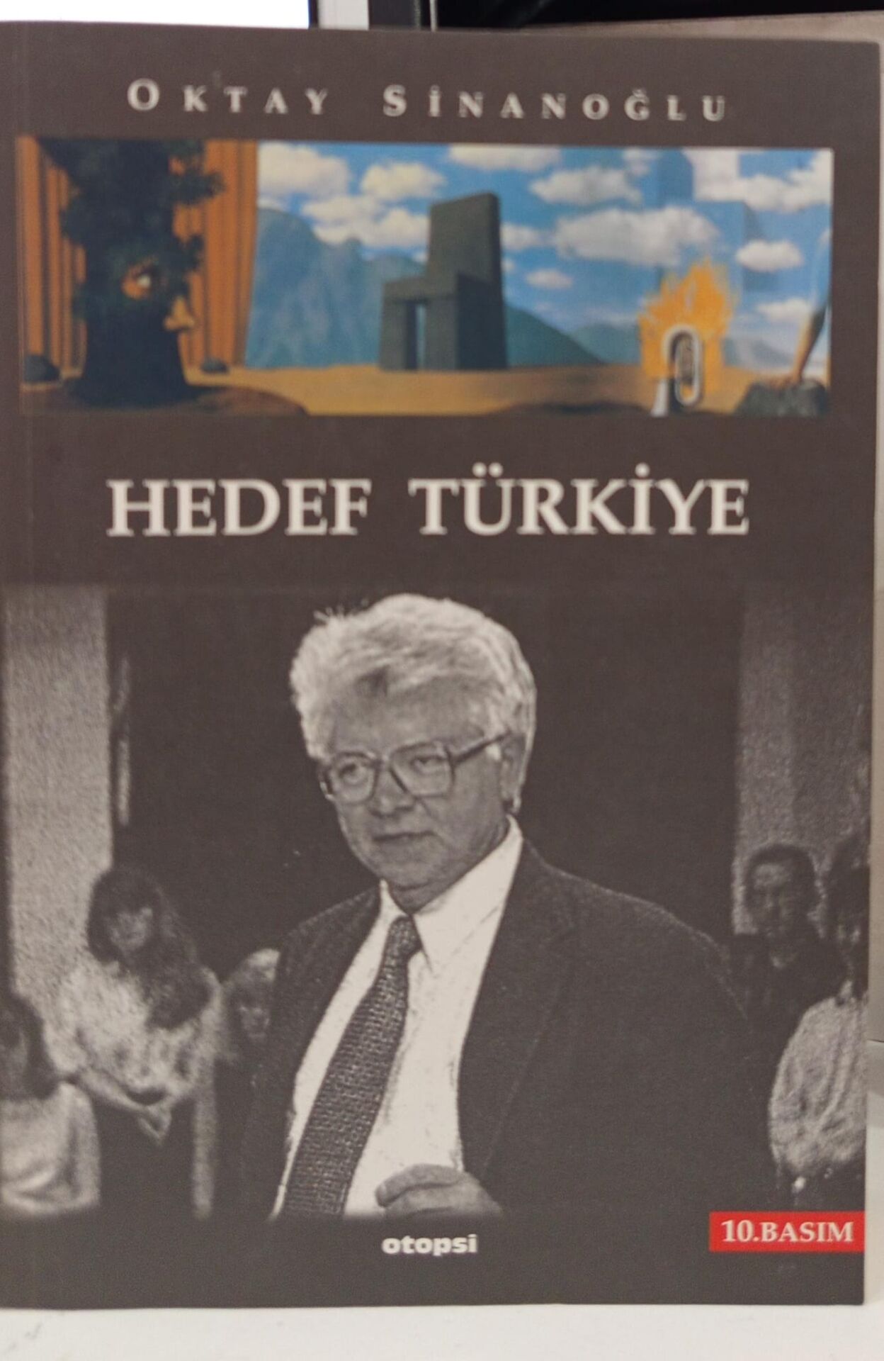 Hedef Türkiye! - Oktay Sinanoğlu