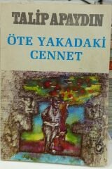Öte Yakadaki Cennet - Talip Apaydın