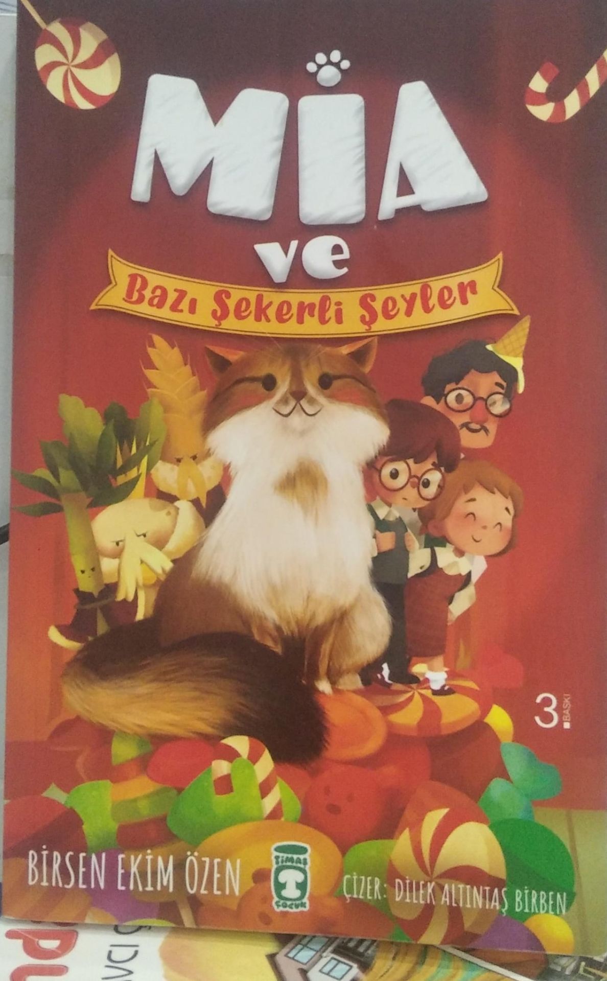Mia ve Bazı Şekerli Şeyler - Birsen Ekim Özen