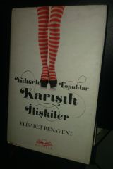Yüksek Topuklar Karışık İlişkiler- Elisabet Benavent
