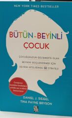 Bütün - Beyinli Çocuk - Tina Payne Bryson & Dan Siegel