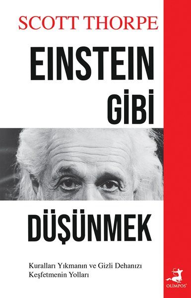 Einstein Gibi Düşünmek - Scott Thorpe