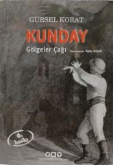 Kunday Gölgeler Çağı