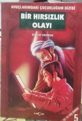 Avuçlarımdaki çocukluğum - Bir Hırsızlık Olayı