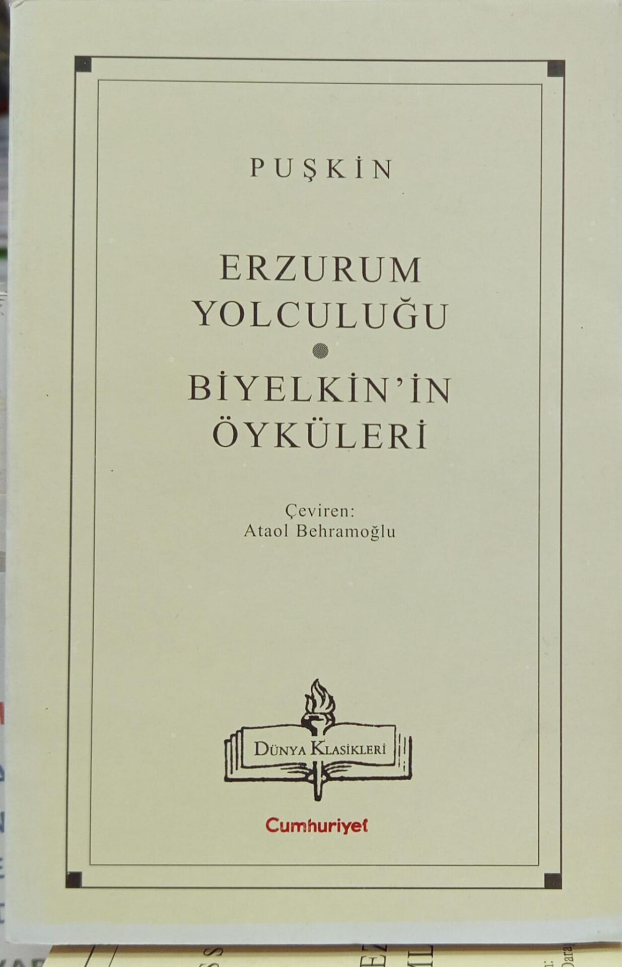Puşkin - Erzurum Yolculuğu / Biyelkin'in Öyküleri