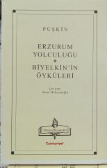 Puşkin - Erzurum Yolculuğu / Biyelkin'in Öyküleri