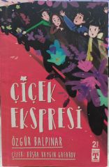 Çiçek Ekspresi - Özgür Balpınar