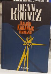 Kalbin Karanlık Irmakları - Dean Koontz