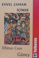 Evvel Zaman İçinde - Eflatun Cem Güney
